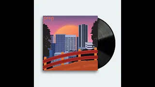 PREP - TURN THE MUSIC UP (VINYL STEREO HD)