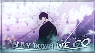 Sung Jinwoo - Way Down We Go [Edit/AMV]!