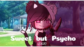 Sweet but psycho || GCMV || ⚠️TW⚠️ || KIND OF A LOOP