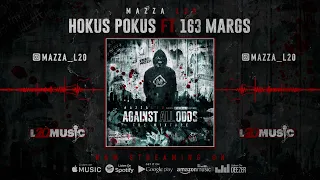 Mazza L20 ft 163 Margs - Hokus Pokus (visualiser) AGAINST All Odds | The Mixtape |