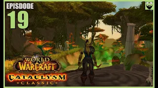 Let's Play World of Warcraft CATACLYSM - Hunter Part 19 - Relaxing Immersive Gameplay Walkthrough