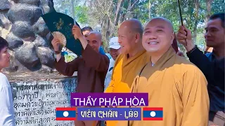 Theo Bước Chân Thầy (Thủ Đô Viên Chăn, LÀO) - Thầy  Thích Pháp Hòa (08.03.2024)