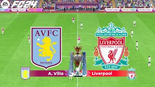 FC 24 | Aston Villa vs Liverpool - 23/24 English Premier League - PS5™ Full Match & Gameplay