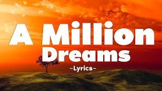 "A Million Dreams" from The Greatest Showman - Lyrics Video [HD]