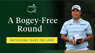 Hideki Matsuyama Takes The Lead On Moving Day | The Masters