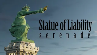 Statue of Liability serenade