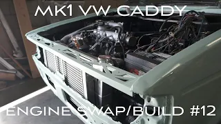 Mk1 VW Caddy Engine Swap/Build #12