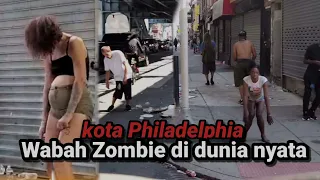 kota Philadelphia - kota di Amerika serikat yang disebut sebagai kota " KOTA ZOMBIE " di dunia nyata