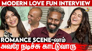"Pa.Ranjith, Ram பண்ண மாட்டேன்னு சொல்லிட்டாங்க "  | Modern Love Chennai Team Interview