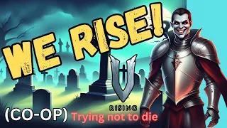 V Rising (CO-OP) we come to suck you o....... blood...Ep 1
