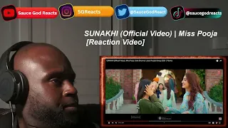 SUNAKHI (Official Video) | Miss Pooja | Isha Sharma| REACTION