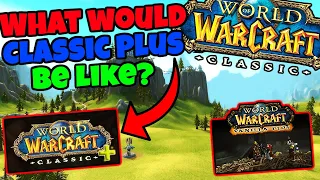 What Would Classic Plus Be Like?