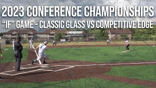 "IF" Game - Classic Glass vs Competitive Edge - 2023 Conference Championships condensed game