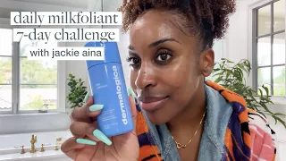 Jackie Aina tries Daily Milkfoliant for 7 days straight!