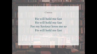 He Will Hold Me Fast || Instrumental piano hymn || Sing Along with Lyrics