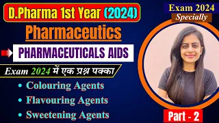 D.Pharma 1st Year Pharmaceutics | Pharmaceuticals Aids Part-2 | Pharmaceutics Most Important Topics