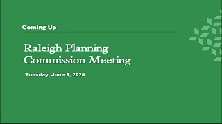 Raleigh Planning Commission Meeting - June 9, 2020