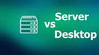 Server VS Desktop - отличие и схожесть ОС.