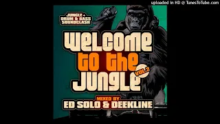 Deekline & Ed Solo - Welcome To The Jungle Vol 2 (Continuous Dj Mix Part 1)