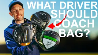 WHAT DRIVER SHOULD COACH PUT IN THE GOLF BAG