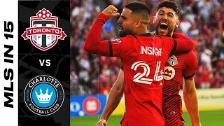 Watch MLS in 15: Toronto FC vs. Charlotte FC | July 23, 2022