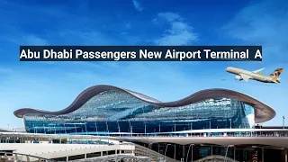 Abu Dhabi Terminal A New Airport $ 3 Billion | Transit Flight Lay Over Airport Tour in Tamil