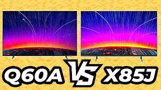 Samsung Q60A VS Sony X85J 4K TV Comparison