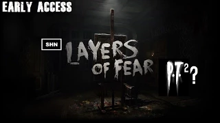 Layers of Fear: Early Access  P.T 2? Walkthrough Longplay Gameplay Lets Play No Commentary