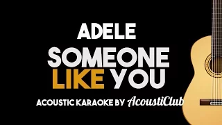 Adele - Someone Like You (Acoustic Guitar Karaoke Version)