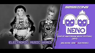 SESSIONS: NERVO - Live at Amsterdam Music Festival (2015)