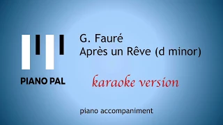 Après un Rêve (d minor) Fauré KARAOKE/ACCOMPANIMENT