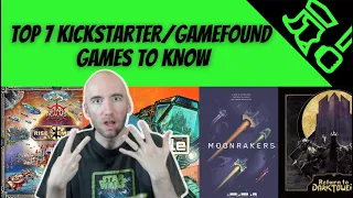 TOP 7 MUST KNOW Upcoming Kickstarter/Gamefound/Backerkit Crowdfunding Games | July 2022!