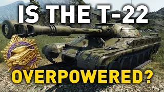 World of Tanks || is the T-22 Overpowered?
