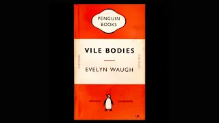 Evelyn Waugh Vile Bodies