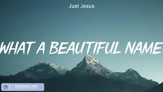 What A Beautiful Name - Hillsong Worship (Lyrics) Jesus Culture, Lauren Daigle,