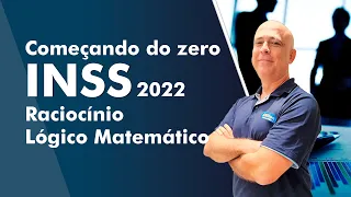 Começando do Zero INSS 2022 - Raciocínio Lógico Matemático - AlfaCon