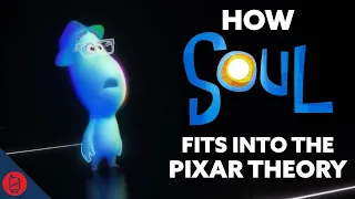 How Soul Fits Into The Pixar Theory