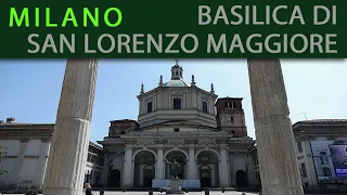 MILAN - Basilica of San Lorenzo Maggiore