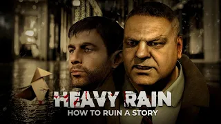 Heavy Rain - How to Ruin a Story