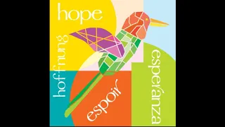 Hope - Espoir - Hoffnung - Esperanza