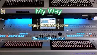 My Way -  Organ & keyboard (chromatic)