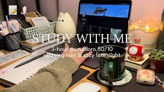 3-HR STUDY WITH ME ☔️🕯️ Pomodoro 50/10 Cozy rainy night, timer + bell, real time