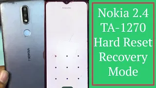 Nokia 2.4 TA-1270 Hard Reset Remove Pattern Pin Lock || Nokia Recovery Mode