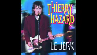 Thierry Hazard Le jerk 432 HZ