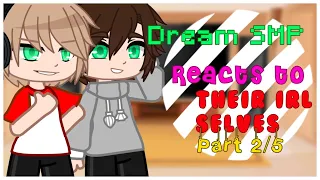 || Dream SMP + Quackity reacts to their IRL Selves || Part 2/5 || MY AU! ||