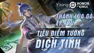 VGVD | Tiêu Điểm Tướng DỊCH TINH Remake Vương Giả Vinh Diệu ( Yixing Honor Of Kings )