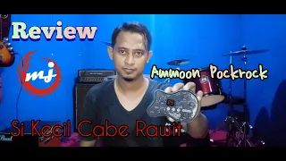 Ammoon  pockrock - Full Review efek murah yang lengkap