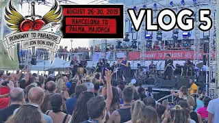 Runaway To Paradise With Jon Bon Jovi Spain Vlog 5 - August 27-28 2019