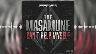 The Masamune - Can't Help Myself [PRFREE15]