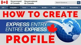 🇨🇦 Profile Creation for Express Entry (step by step process)